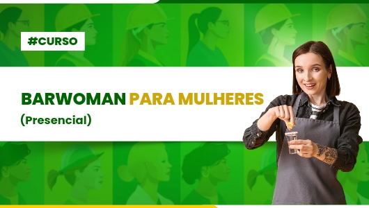 CURSO DE BARTENDER PARA MULHERES - FORTALEZA 