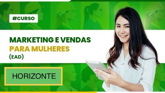 MARKETING E VENDAS EAD -   HORIZONTE